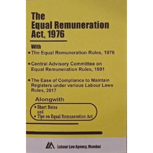 Labour Law Agency's The Equal Remuneration Act, 1976  Bare Act 2024